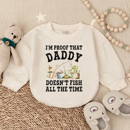I'm Proof Daddy Doesn't Fish All the Time Bubble Romper Baby Boy Outfit Funny Fishing Bodysuit Gift for Dad Father's Day Newborn