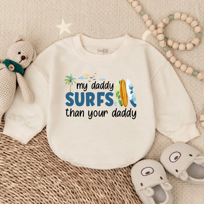 My Daddy Surfs Better Than Your Daddy Funny Baby Bubble Romper Summer Beach Outfit Gift for Surfer Dad Newborn Boy Bodysuit