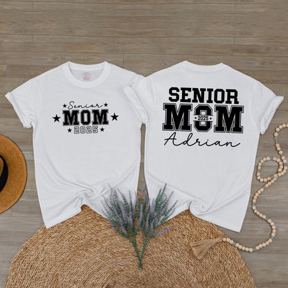 Custom Senior Mom 2025 T-Shirt Class Of 2025 Shirt Graduation Gift for Mom Senior Mom 2026 Mama Tee Comfortable Cotton Game Day Apparel