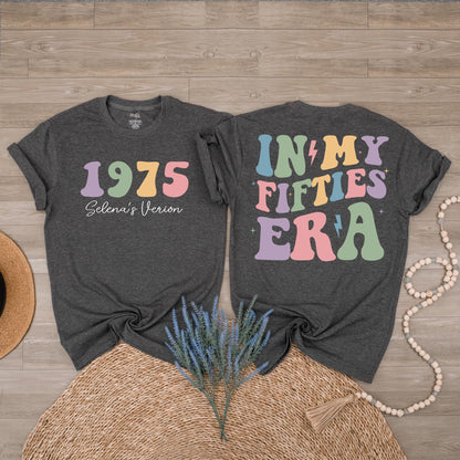Custom In My Fifties Era 50th Birthday Shirt for Women Turning Fifty, Unique Celebration Tee Gift for a Special Milestone