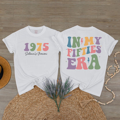 Custom In My Fifties Era 50th Birthday Shirt for Women Turning Fifty, Unique Celebration Tee Gift for a Special Milestone