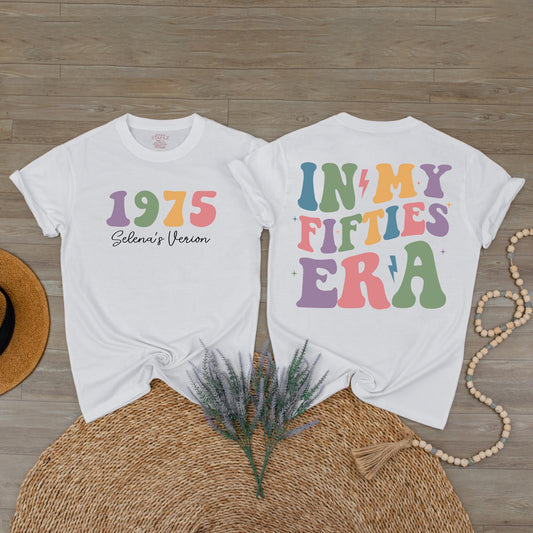 Custom In My Fifties Era 50th Birthday Shirt for Women Turning Fifty, Unique Celebration Tee Gift for a Special Milestone