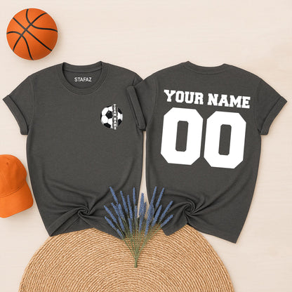 Custom Team Name Soccer Shirt Your Name Game Day Soccer Mom Personalized Player Gift
