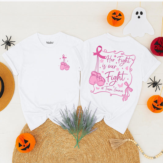 Breast Cancer Awareness Shirt: Her Fight Is Our Fight Pink Ribbon Support Cancer Warrior Gift Survivor Tee October