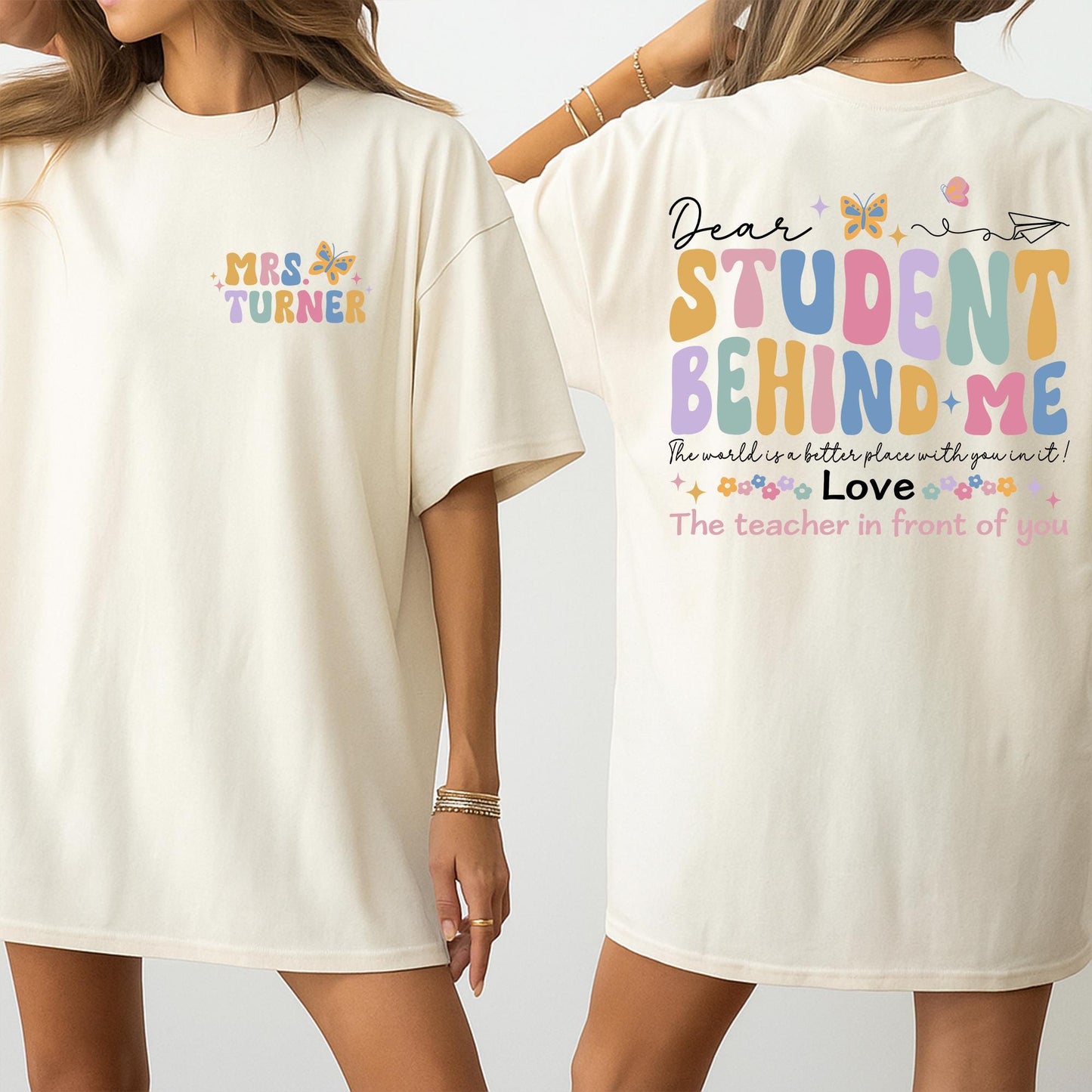 Custom Name Teacher Shirt Dear Student Behind Me Mental Health Back to School Gift for Teacher Appreciation Funny First Day of School Elementary Educator