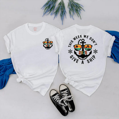 This Week We Don't Give a Ship Shirt 2025 Funny Anchor Sunglasses Beach Trip Cruise Vacation Tee, Summer Outfit Gift