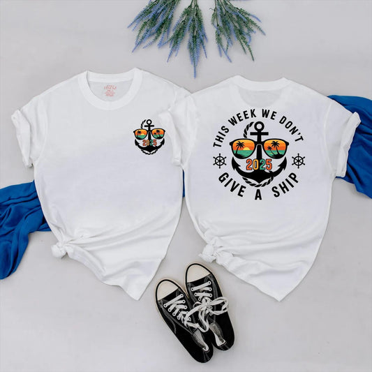 This Week We Don't Give a Ship Shirt 2025 Funny Anchor Sunglasses Beach Trip Cruise Vacation Tee, Summer Outfit Gift