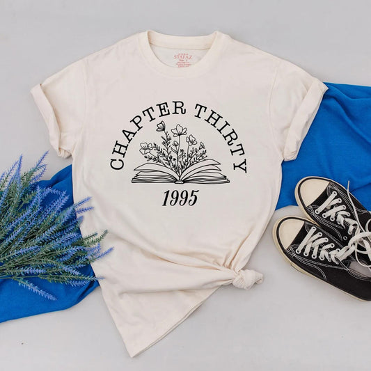 Personalized Chapter Thirty Shirt 1995 Milestone Turning 30 Tee Floral Book 30th Birthday Outfit Cute Gift for Best Friend or Mom