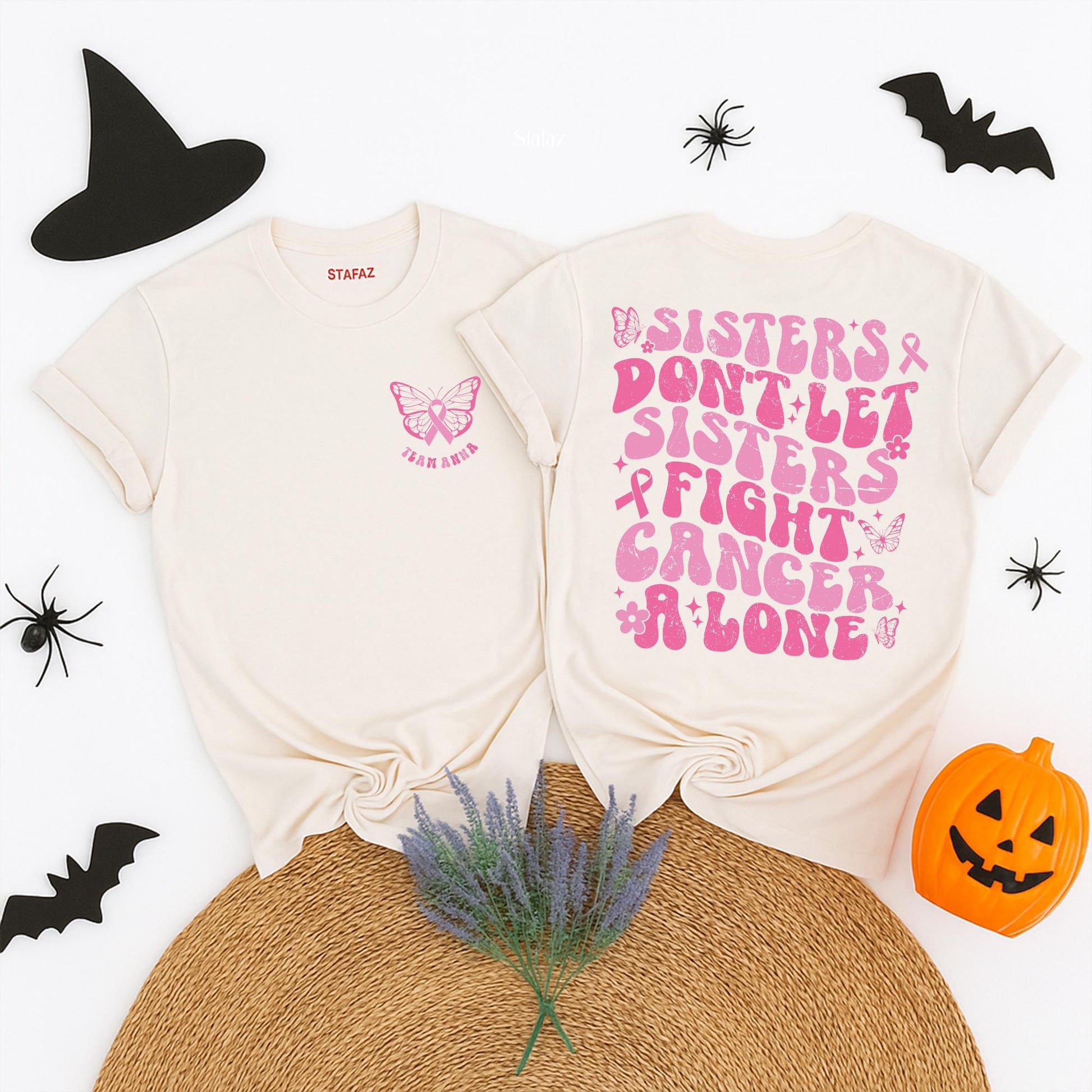 Custom Breast Cancer Support Squad T-Shirts Sisters Don't Let Sisters Fight Alone Cancer Support Team Family Breast Cancer Shirt