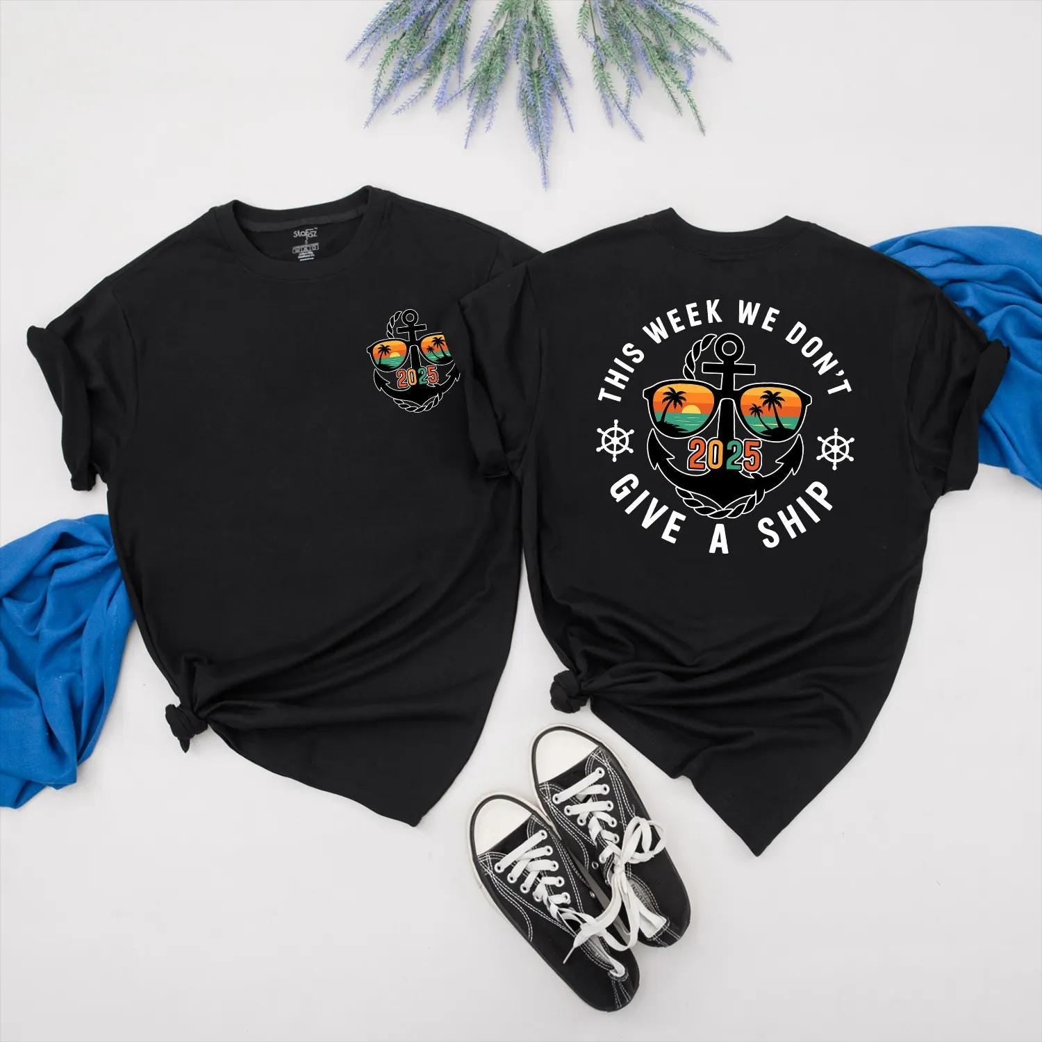 This Week We Don't Give a Ship Shirt 2025 Funny Anchor Sunglasses Beach Trip Cruise Vacation Tee, Summer Outfit Gift