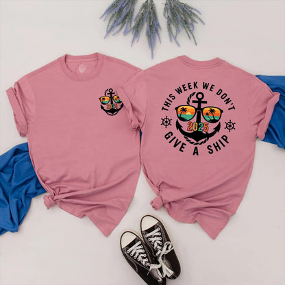 This Week We Don't Give a Ship Shirt 2025 Funny Anchor Sunglasses Beach Trip Cruise Vacation Tee, Summer Outfit Gift
