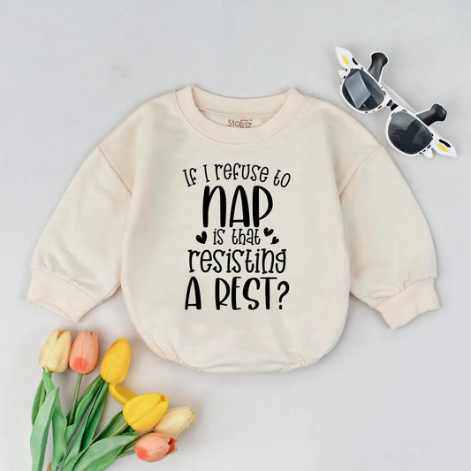 If I Refuse To Nap Baby Romper - Funny Newborn Outfit, Resisting Rest Bodysuit, Cute Heart Design, Baby Announcement Clothes, Shower Gift 138 chars