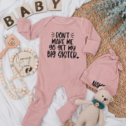Don't Make Me Go Get My Big Sister Baby Bodysuit Cute Newborn Outfit Little Sister Sibling Romper Funny Gift
