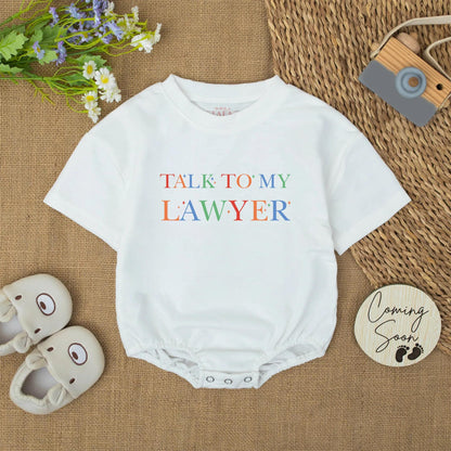 Funny Talk to My Lawyer Baby Romper Vibrant Colors Starburst Detail Adorable Infant Bodysuit Perfect Photo Outfit