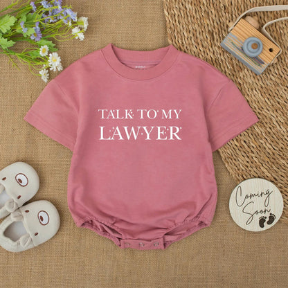 Funny Talk to My Lawyer Baby Romper Vibrant Colors Starburst Detail Adorable Infant Bodysuit Perfect Photo Outfit