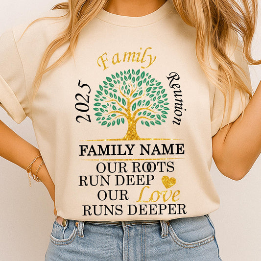 Family Reunion 2025 Custom Name Shirt: Our Roots Run Deep, Love Deeper, Green & Gold Family Tree Tee, Glitter Heart, Personalized Family Gift