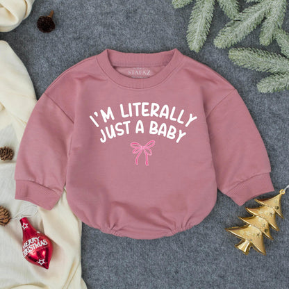 I'm Literally Just a Baby Bubble Romper Funny Gender Neutral Infant Outfit Cute Pink Ribbon Design Minimalist Newborn Clothes Gift