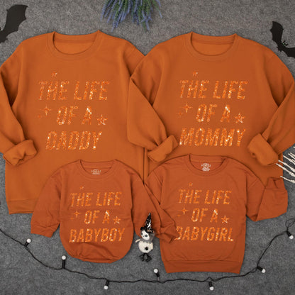 The Life of a Custom Family Matching Sweatshirt, Glitter Star Design Mommy Daddy Babygirl, Personalized Orange Text Outfit, Soft Comfy Sweaters