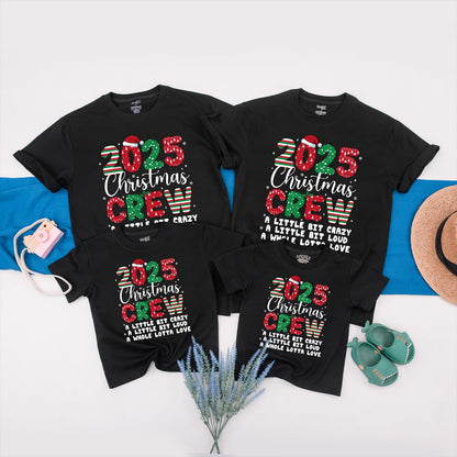 Matching Family Christmas Crew 2025 Shirts: Crazy Loud Love Holiday Tees, Xmas Vacation Squad Outfits, Santa Hat Pattern, Festive Family Matching